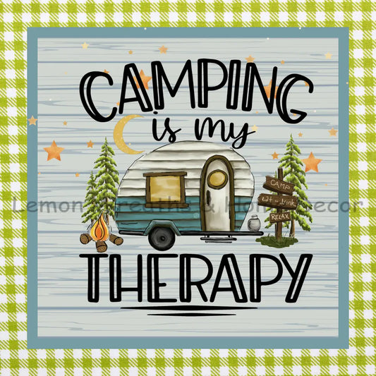 Camping Is My Therapy Metal Sign 8