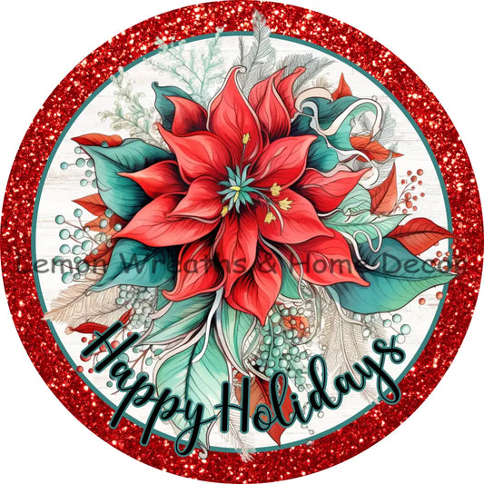 Christmas Poinsettia Glitter Border Metal Sign 6 / Happy Holidays