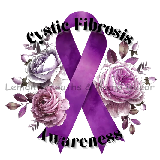 Cystic Fibrosis Awareness Metal Sign 8 Circle