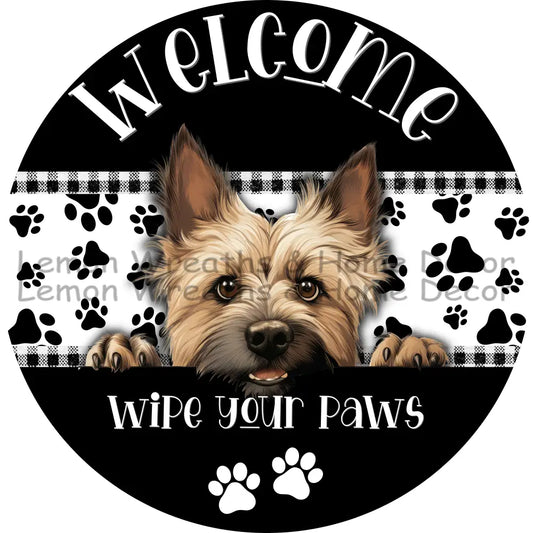 Dog Peeking Cairn Terrior Welcome Wipe Your Paws Metal Sign