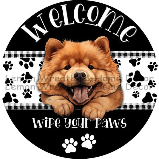 Dog Peeking Chow Welcome Wipe Your Paws Metal Sign