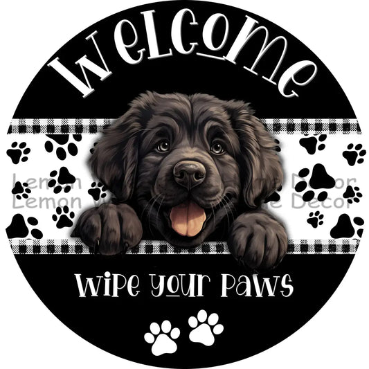 Dog Peeking Newfoundland Welcome Wipe Your Paws Metal Sign