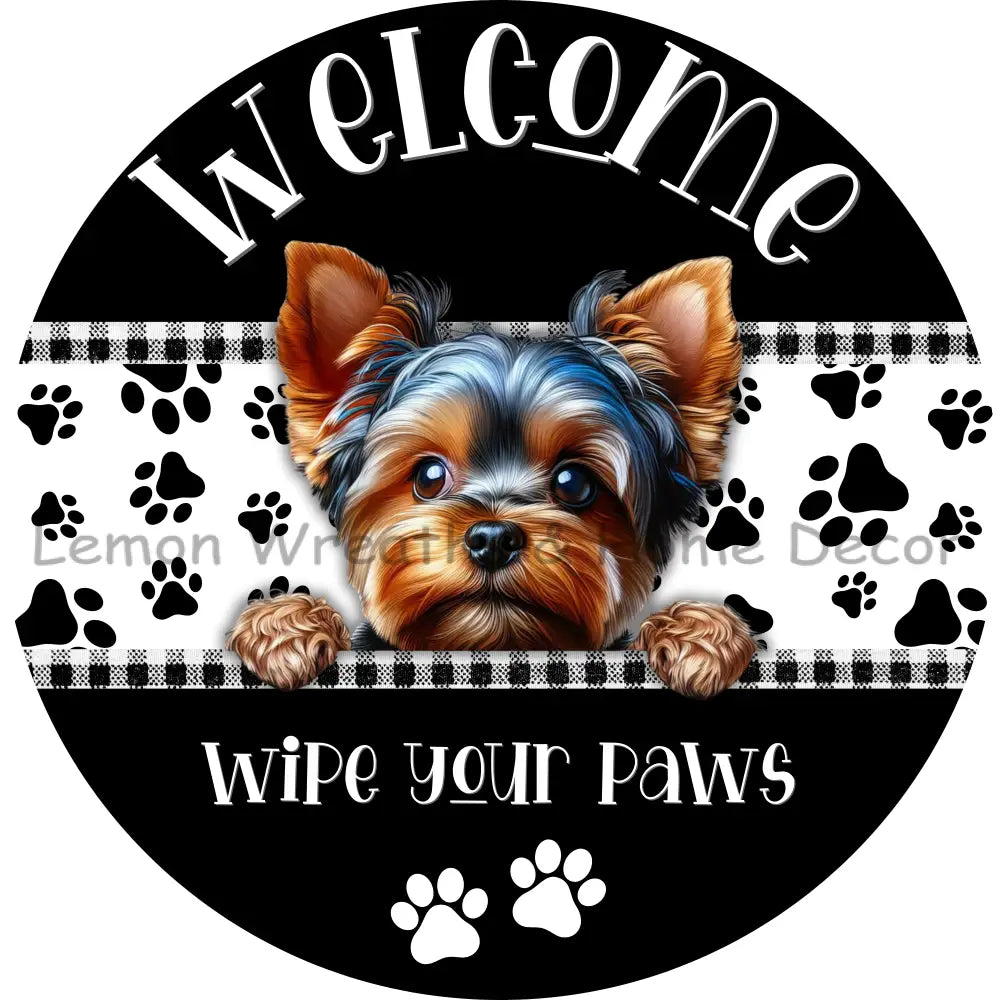 Dog Peeking Yorkie Welcome Wipe Your Paws Metal Sign