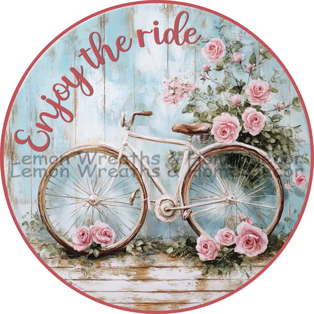 Enjoy The Ride Vintage Floral Metal Sign