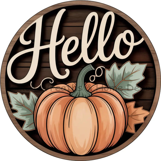 Fall Hello Pumpkin Faux Wood Metal Sign