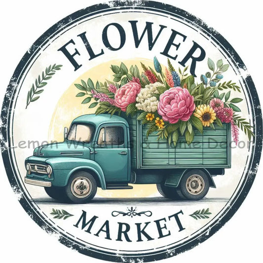 Flower Market Truck Metal Sign