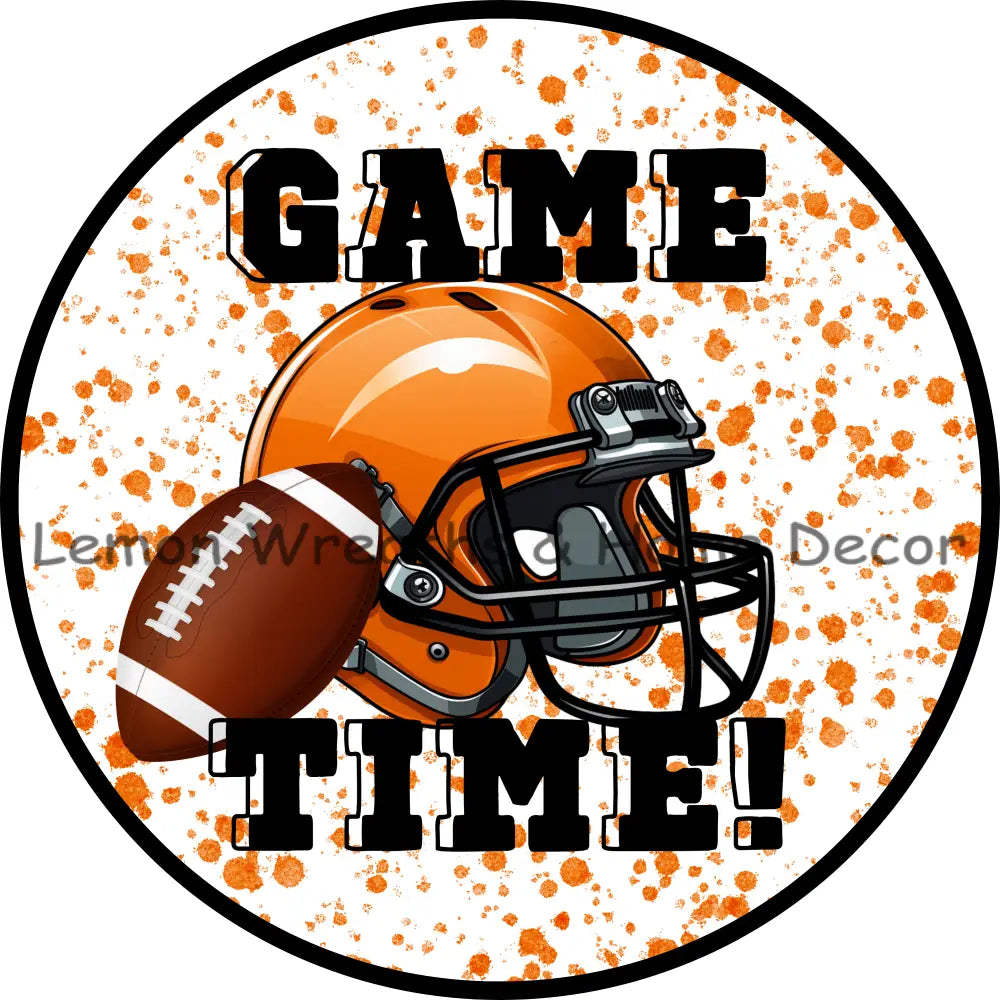 Football Game Time Burnt Orange And White Metal Sign