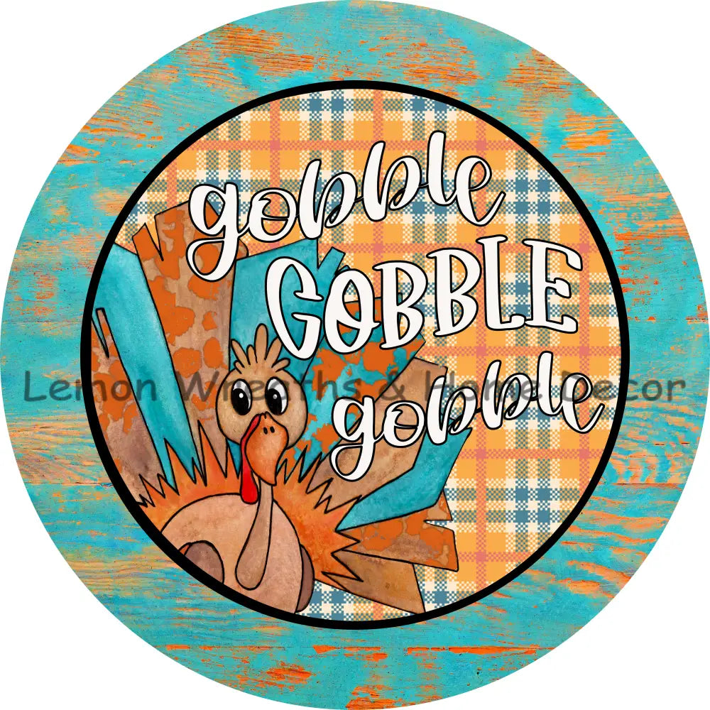 Gobble Turkey Metal Sign
