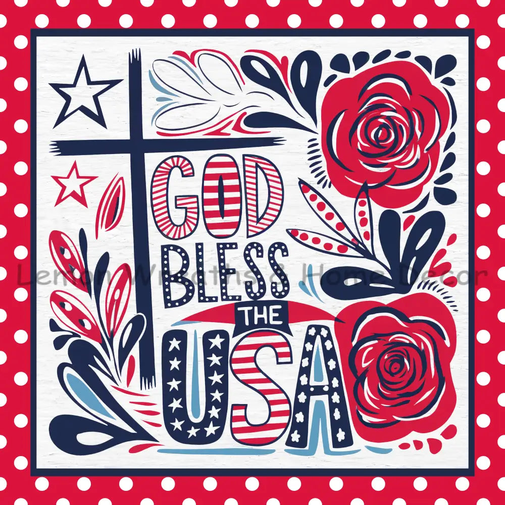God Bless The USA Roses Metal Sign