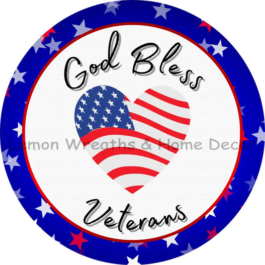 God Bless Veterans Metal Sign 8