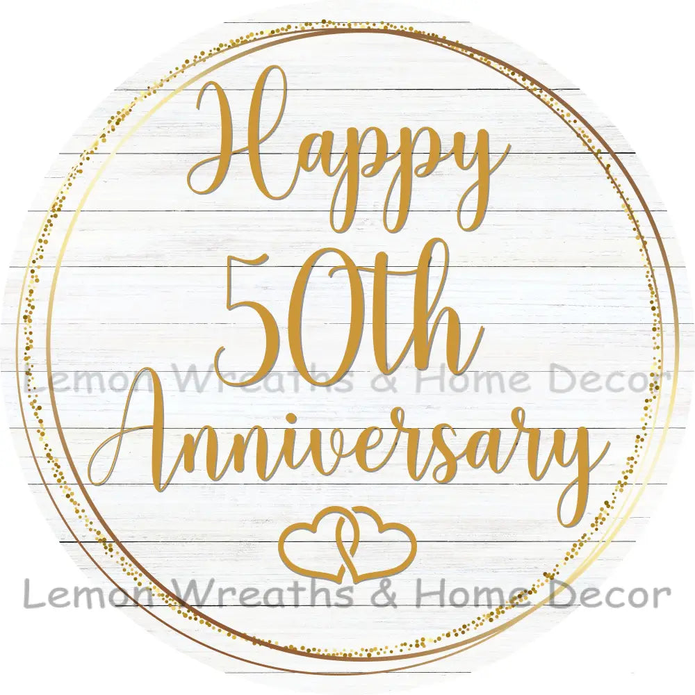 Happy 50Th Anniversary Metal Sign