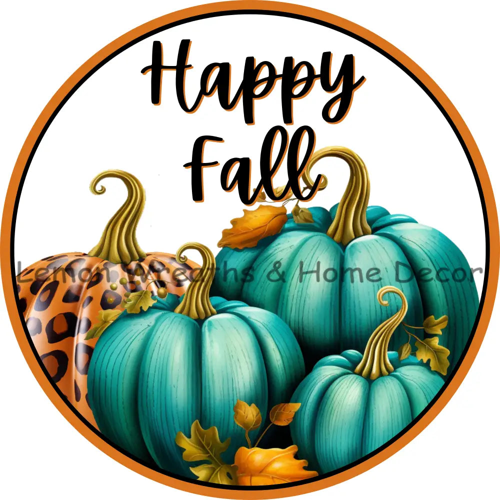 Happy Fall Turquoise And Leopard Print Pumpkins Metal Sign