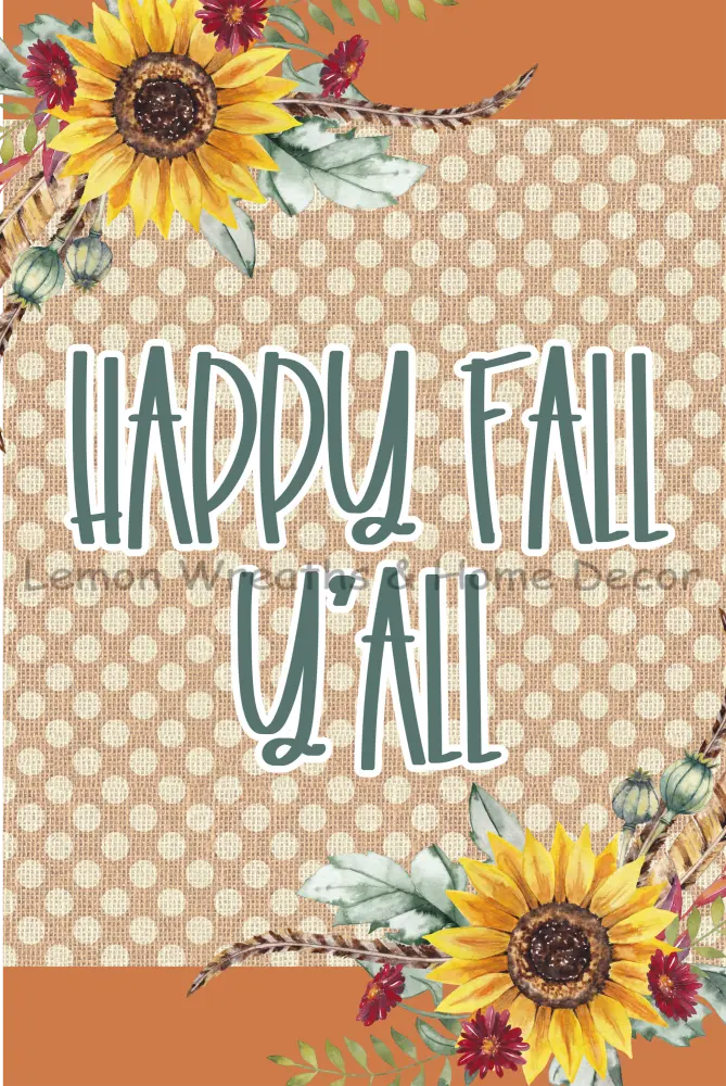 Happy Fall Yall Metal Sign