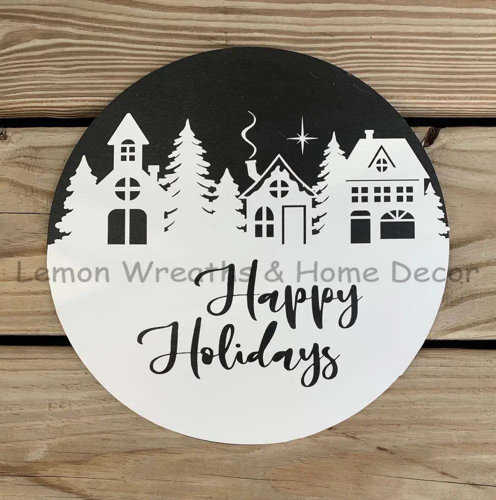 Happy Holidays Monochrome Wood Sign Signs