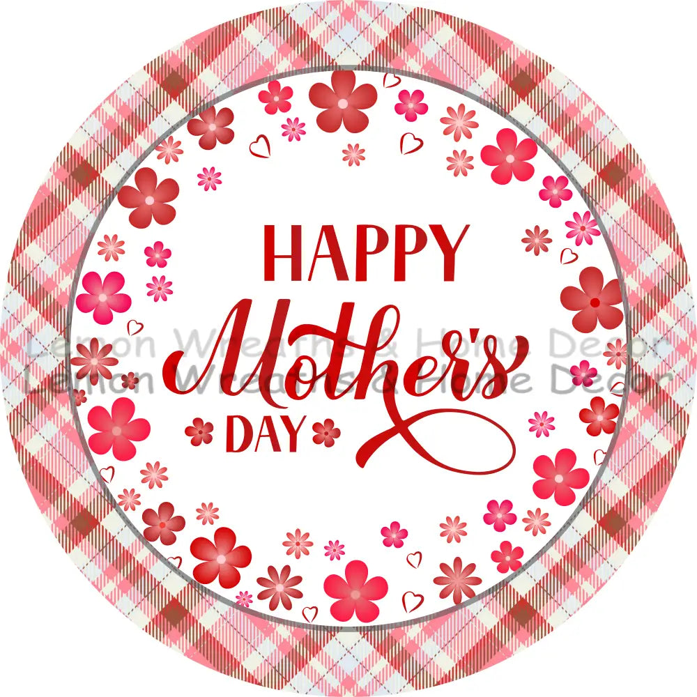 Happy Mother’s Day Red Plaid And Flowers Metal Sign