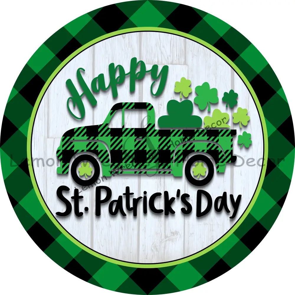 Happy St. Patricks Day Truck Checker Background Metal Sign 8