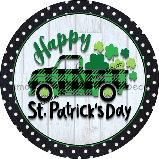 Happy St. Patricks Day Truck Polka Dot Background Metal Sign 6