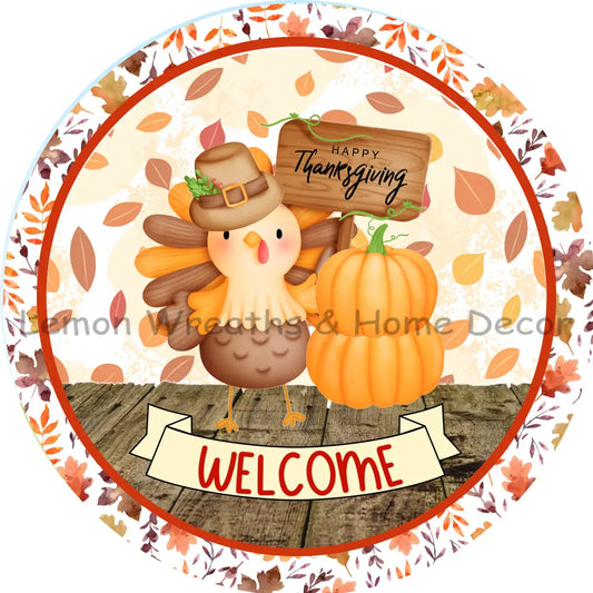 Happy Thanksgiving Welcome Turkey Metal Sign 8