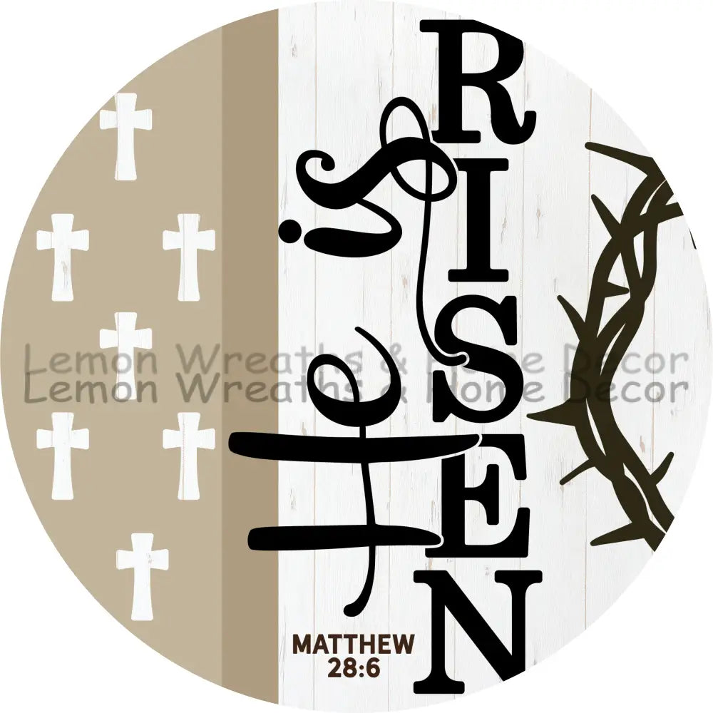 He Is Risen Matthew 28 Metal Sign