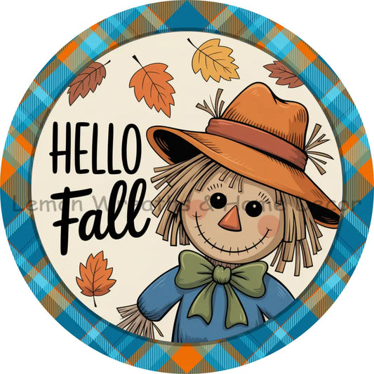 Hello Fall Blue Shirt Scarecrow Metal Sign
