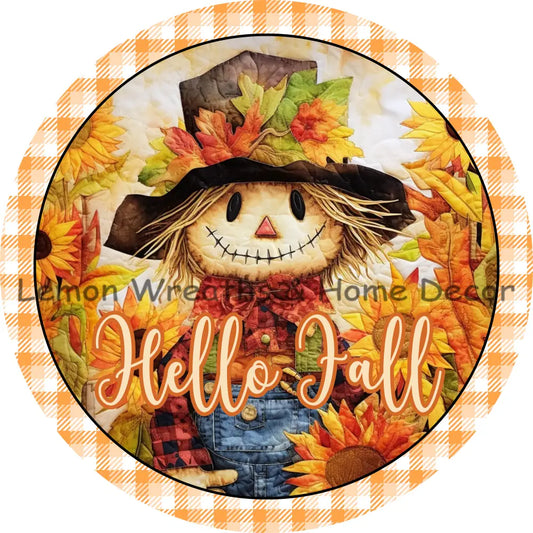 Hello Fall Quilted Scarecrow Blue Overalls Metal Sign 6’’ /