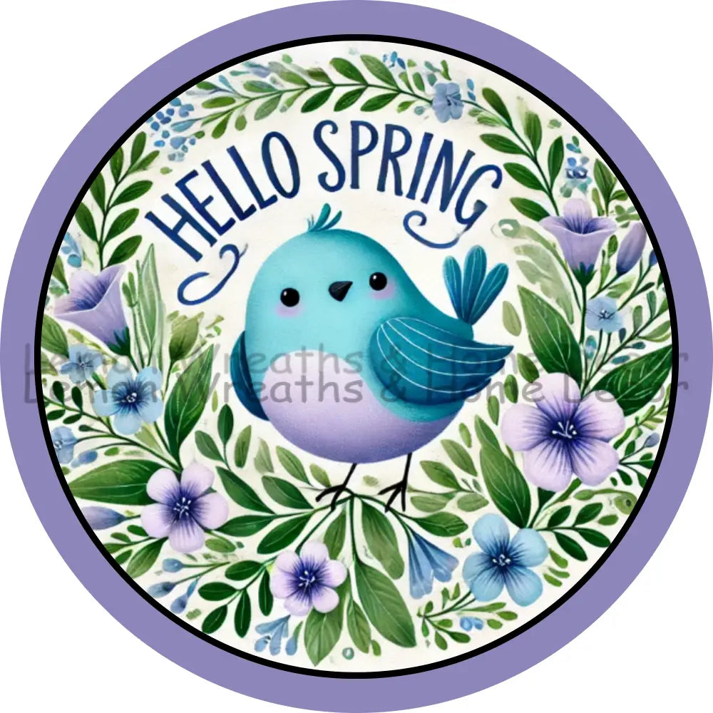 Hello Spring Bloom Bird Metal Sign