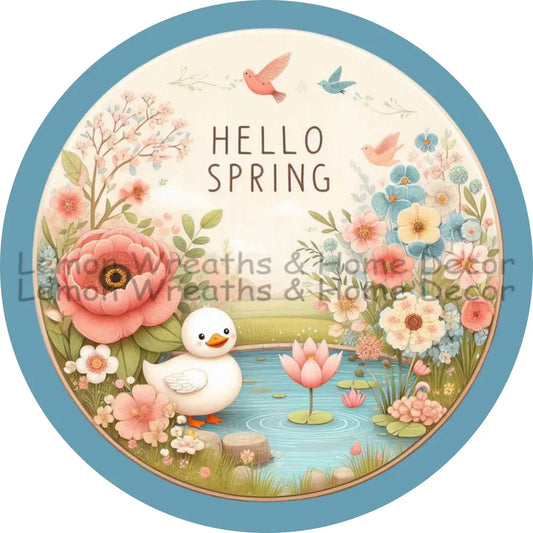 Hello Spring Duck On Pond Blue Border Metal Sign