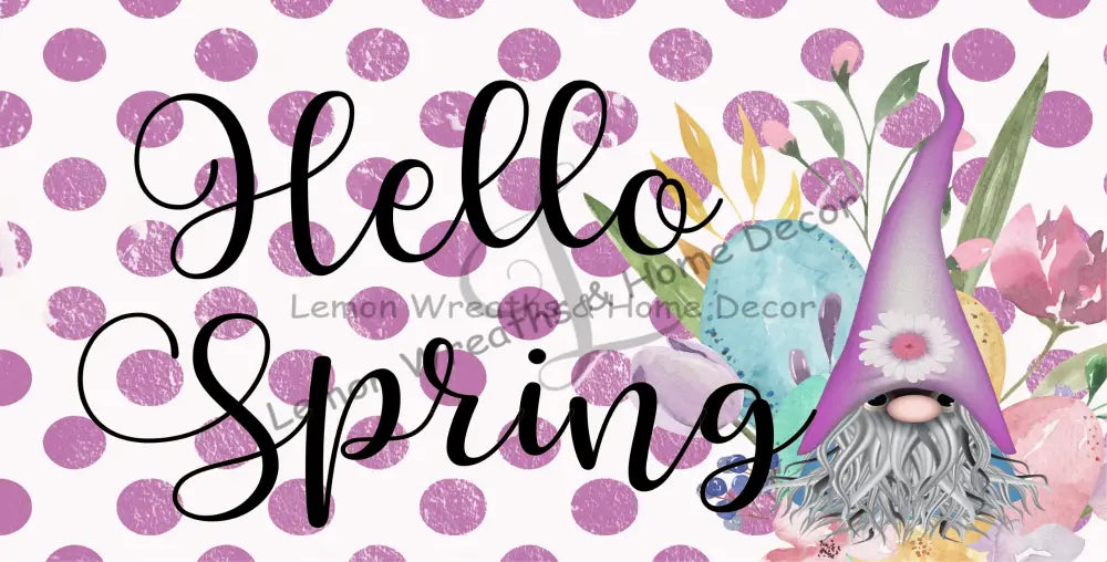 Hello Spring Gnome Purple Polka Dots Metal Sign