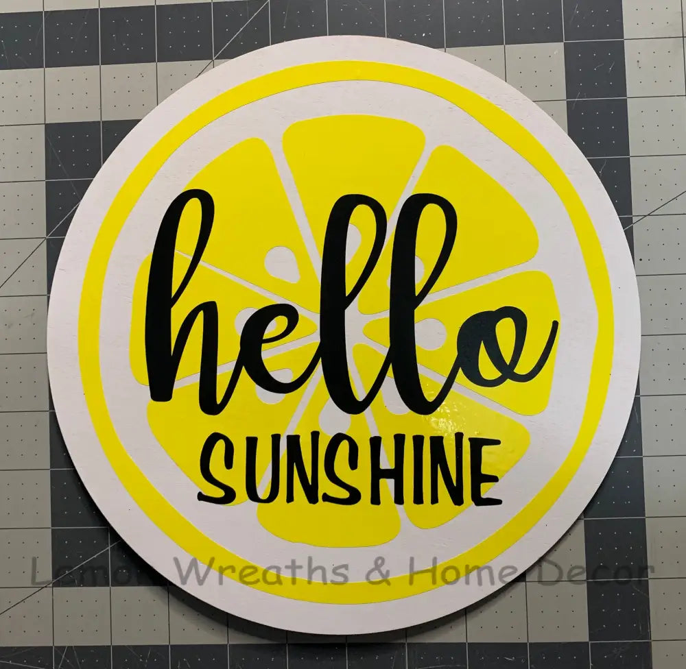 Hello Sunshine Lemon Wood Sign