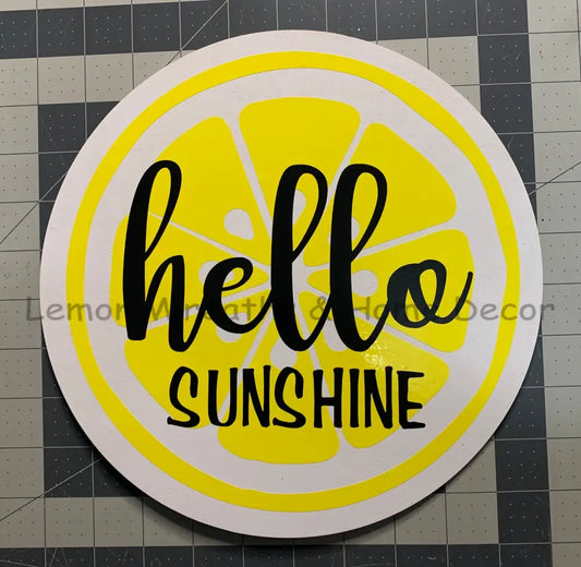 Hello Sunshine Lemon Wood Sign