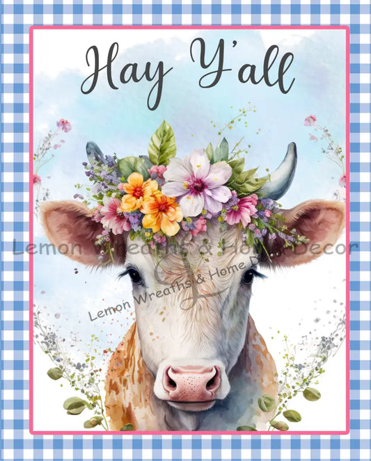 Hey Yall Floral Cow Rectangle Metal Sign