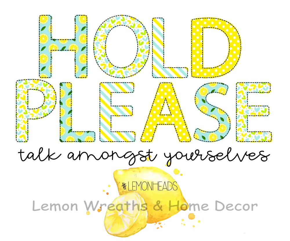 Hold Please Lemonheads Metal Sign 8