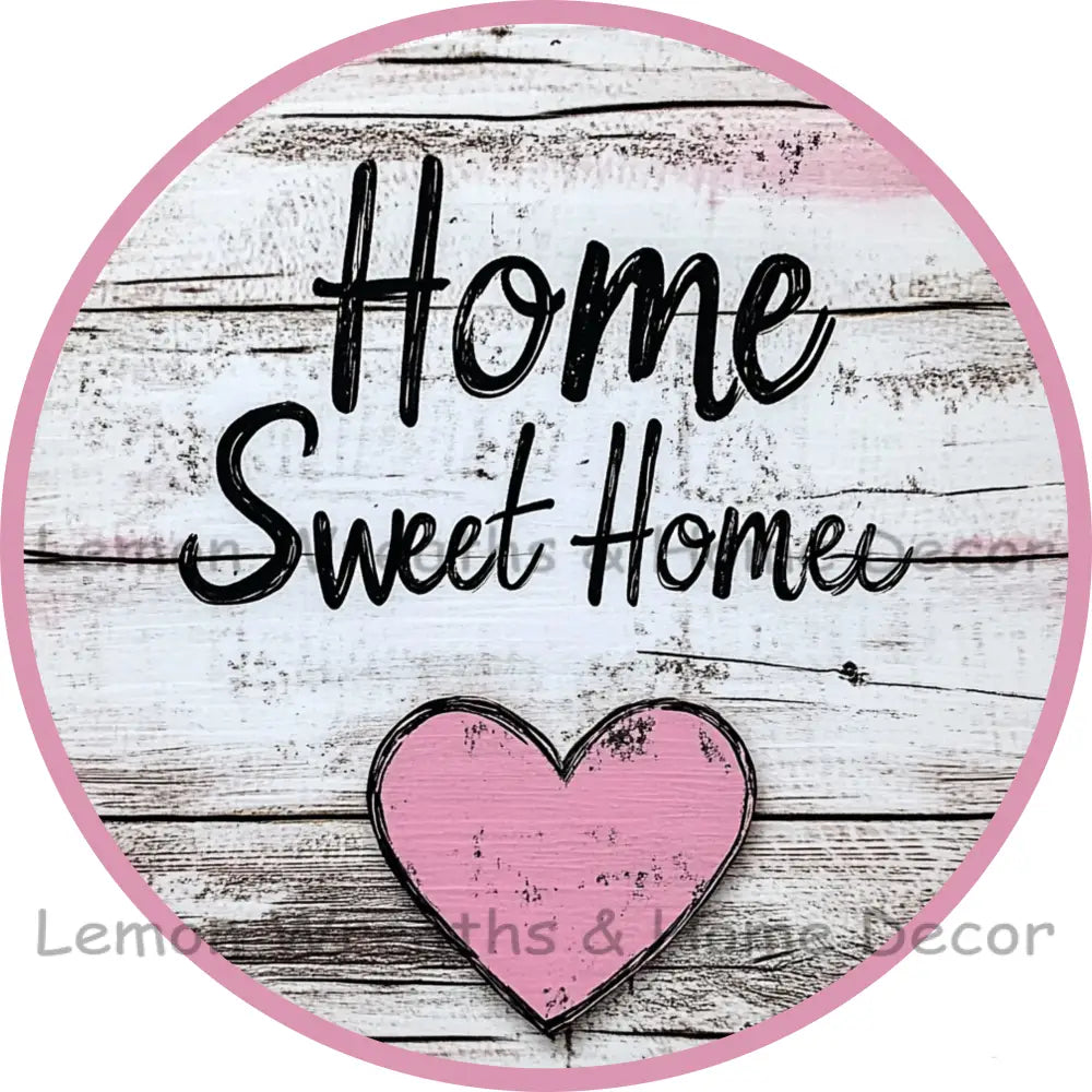 Home Sweet Pink Heart Valentine Metal Sign