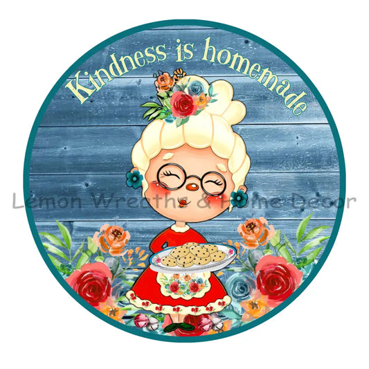 Kindness Is Homemade Metal Sign 8