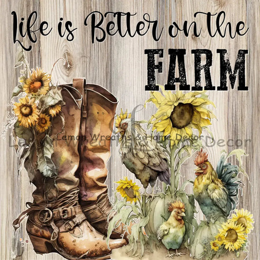 Life Is Better On The Farm Metal Sign 8