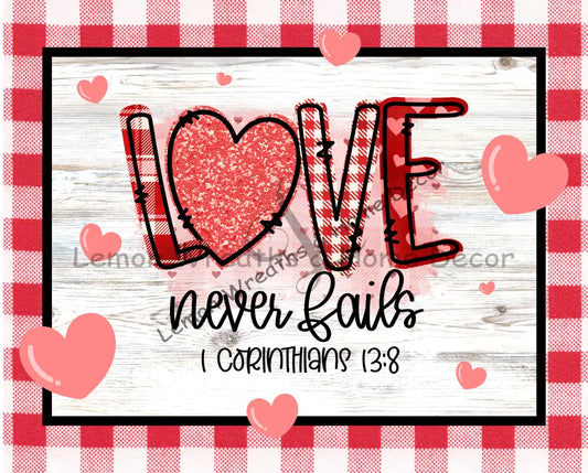 Love Never Fails 1 Corinthians Metal Sign