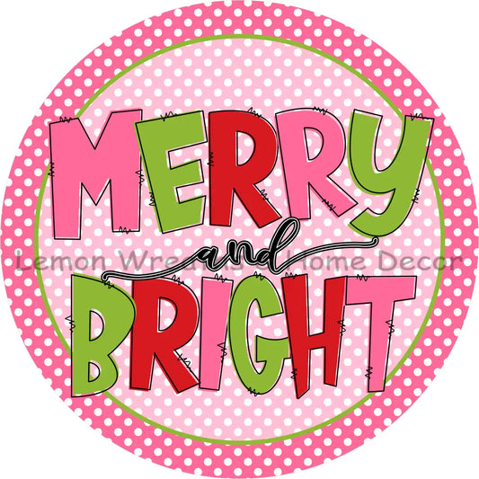 Merry and Bright Pink Polka Dots Metal Sign