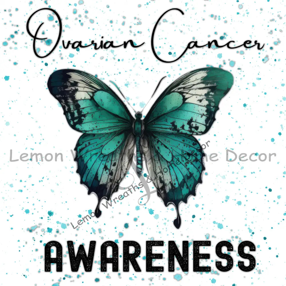 Ovarian Cancer Awareness Metal Sign 8