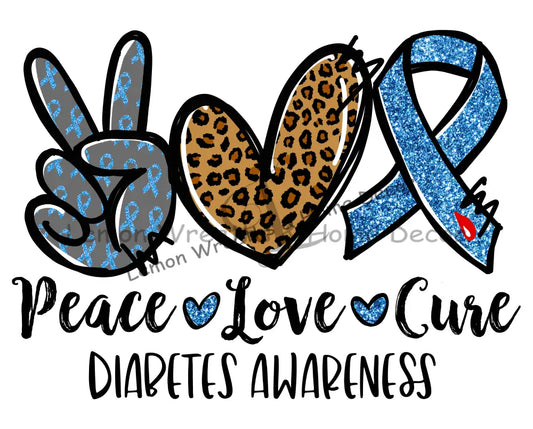 Peace Love Cure Diabetes Awareness 8