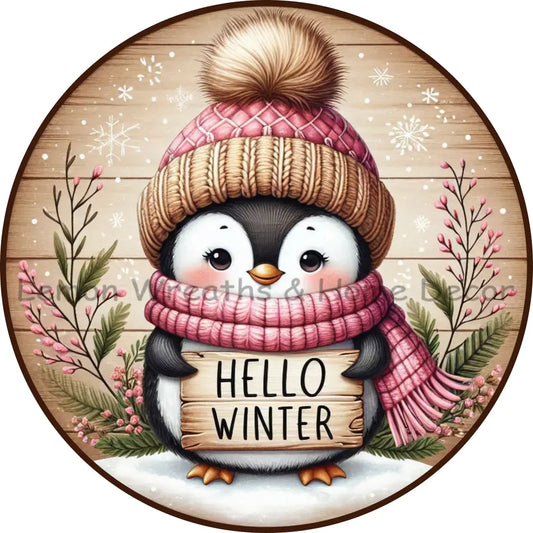 Pink Hello Winter Penguin Brown Pom Pom Metal Sign
