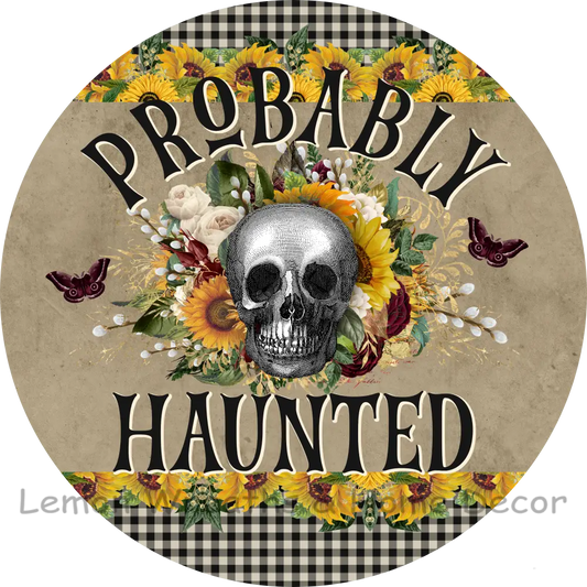 Probably Haunted Halloween Metal Sign 8