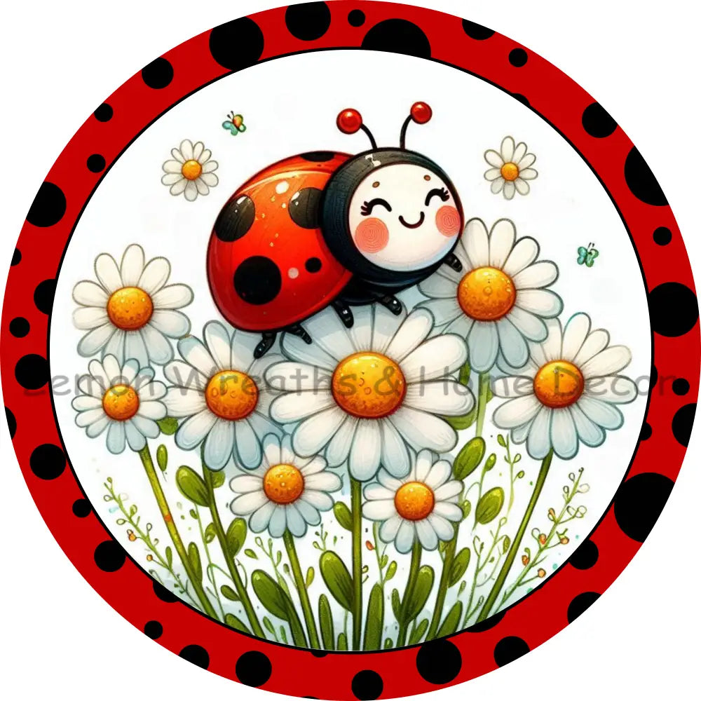 Cute Ladybug With Daisies Metal Sign