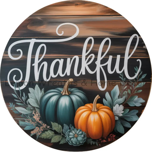 Thankful Pumpkins Faux Dark Wood Metal Sign