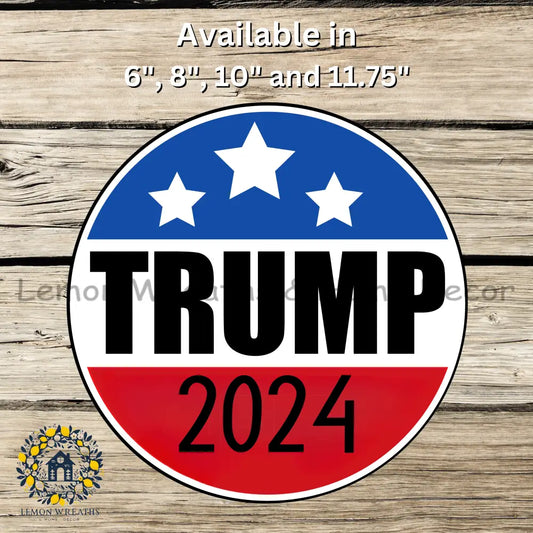 Trump 2024 Red Blue And Stars Metal Sign