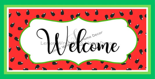 Watermelon Welcome Metal Sign