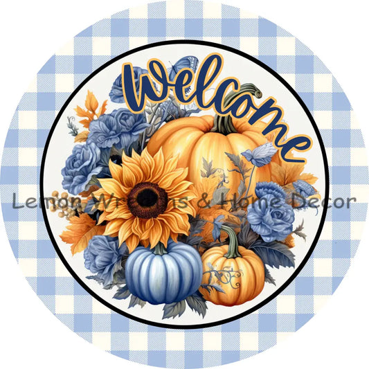 Welcome Blue And Orange Fall Check Metal Sign 6 /