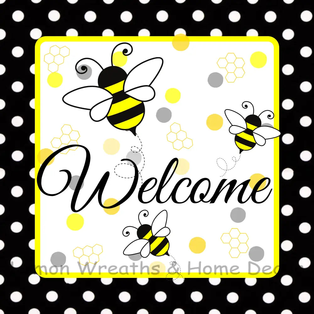 Welcome Bumble Bees Polka Dots Metal Sign 8