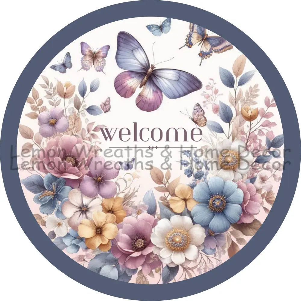 Welcome Butterflies And Magnolias Denim Blue Border Metal Sign 6’’