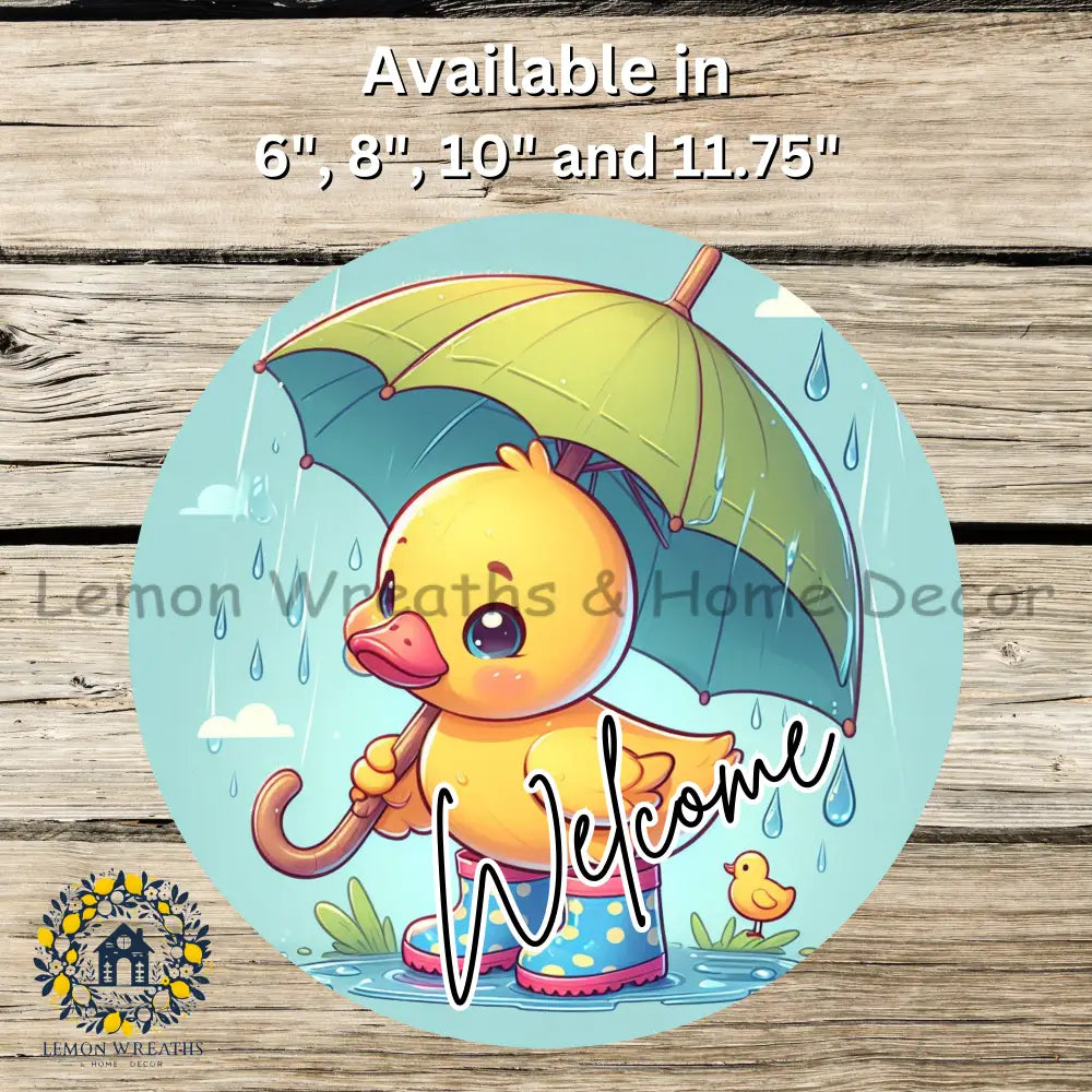 Welcome Duck In The Rain Metal Sign