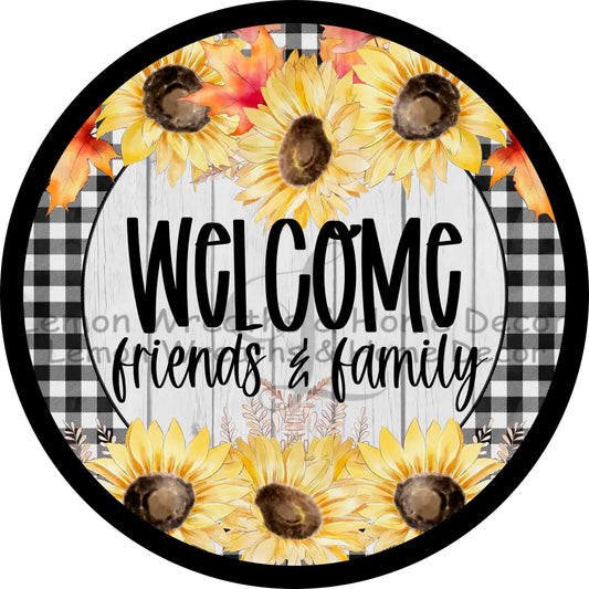Welcome Friends & Family Sunflowers Metal Sign 8 / Black